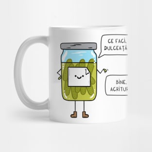 Ce faci, dulceata Mug